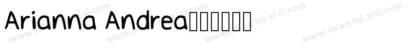 Arianna Andrea字体转换